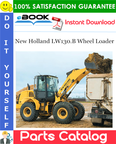 New Holland LW130.B Wheel Loader Parts Catalog