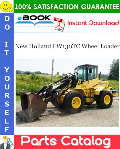 New Holland LW130TC Wheel Loader Parts Catalog