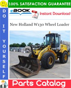 New Holland W130 Wheel Loader Parts Catalog