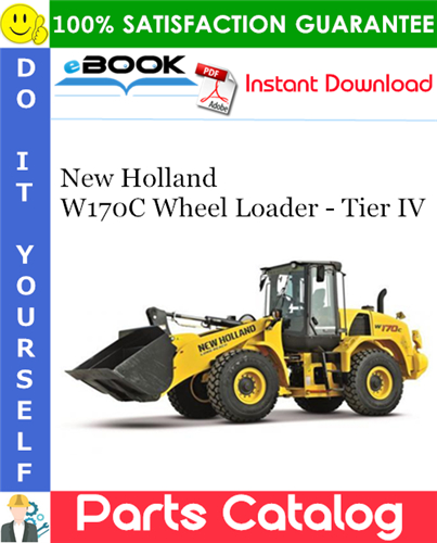 New Holland W170C Wheel Loader - Tier IV Parts Catalog