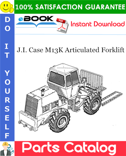 J.I. Case M13K Articulated Forklift Parts Catalog