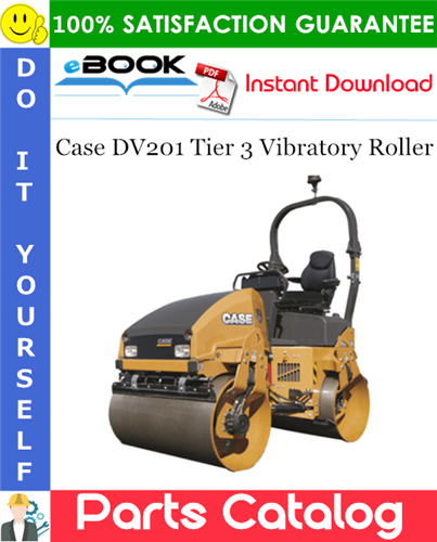 Case DV201 Tier 3 Vibratory Roller Parts Catalog