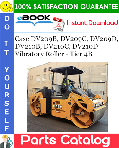 Case DV209B, DV209C, DV209D, DV210B, DV210C, DV210D Vibratory Roller - Tier 4B