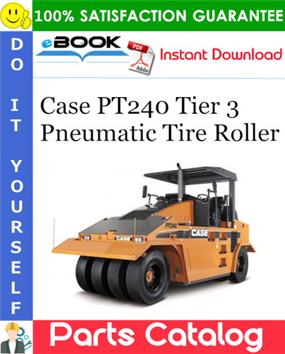 Case PT240 Tier 3 Pneumatic Tire Roller Parts Catalog