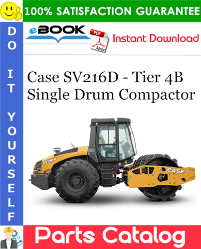 Case SV216D - Tier 4B Single Drum Compactor Parts Catalog