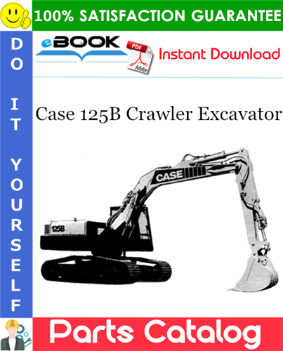 Case 125B Crawler Excavator Parts Catalog