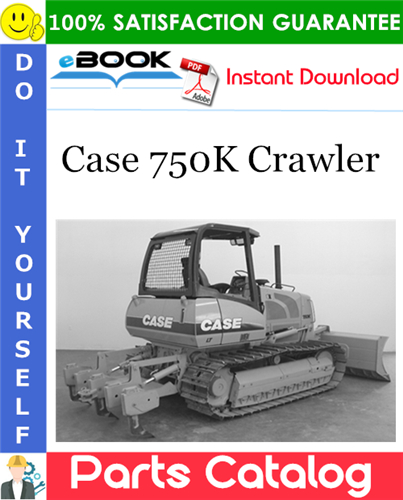 Case 750K Crawler Parts Catalog