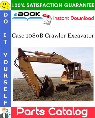 Case 1080B Crawler Excavator Parts Catalog