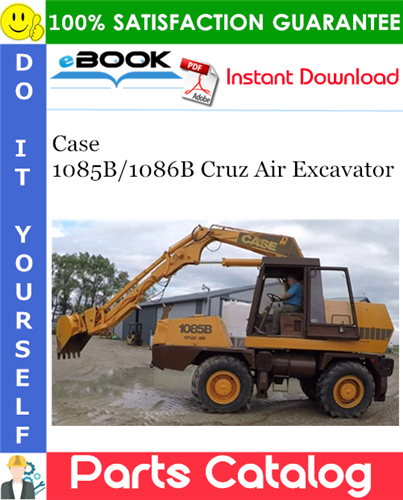 Case 1085B/1086B Cruz Air Excavator Parts Catalog