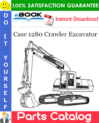 Case 1280 Crawler Excavator Parts Catalog