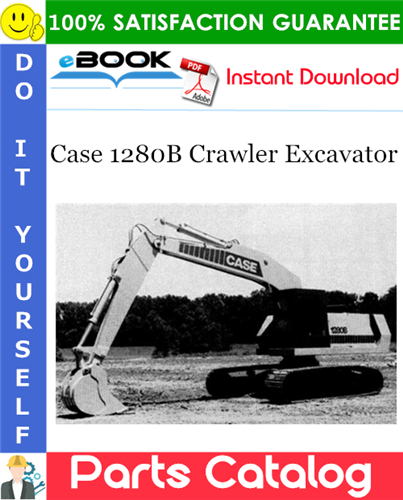 Case 1280B Crawler Excavator Parts Catalog