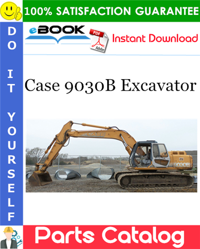 Case 9030B Excavator Parts Catalog