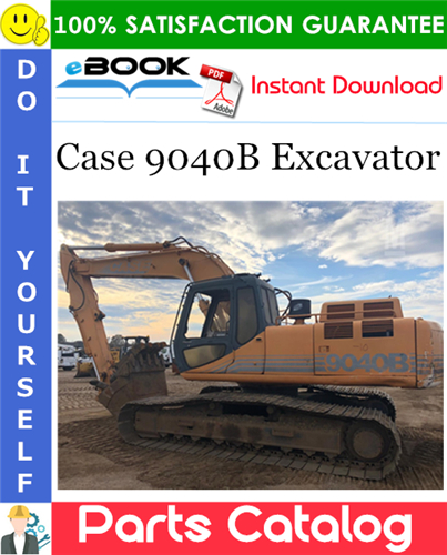 Case 9040B Excavator Parts Catalog