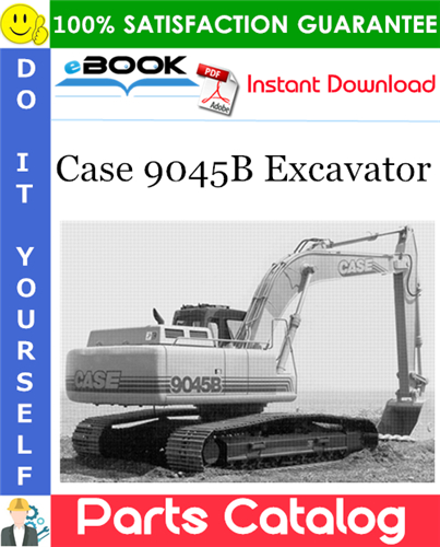 Case 9045B Excavator Parts Catalog