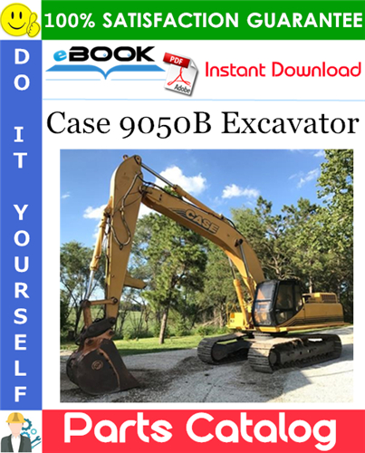 Case 9050B Excavator Parts Catalog