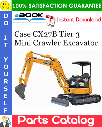 Case CX27B Tier 3 Mini Crawler Excavator Parts Catalog