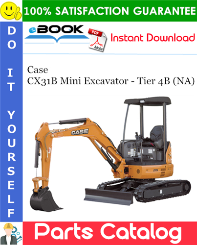 Case CX31B Mini Excavator - Tier 4B (NA) Parts Catalog