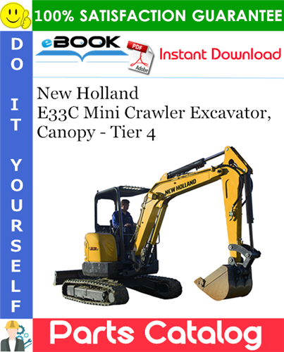 New Holland E33C Mini Crawler Excavator, Canopy - Tier 4 Parts Catalog