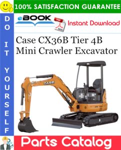 Case CX36B Tier 4B Mini Crawler Excavator Parts Catalog