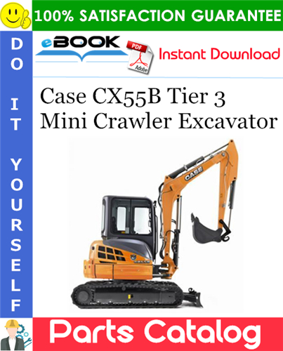 Case CX55B Tier 3 Mini Crawler Excavator Parts Catalog