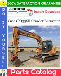 Case CX135SR Crawler Excavator Parts Catalog