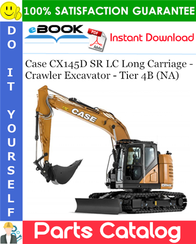 Case CX145D SR LC Long Carriage - Crawler Excavator - Tier 4B (NA) Parts Catalog