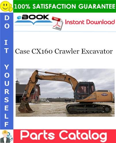 Case CX160 Crawler Excavator Parts Catalog