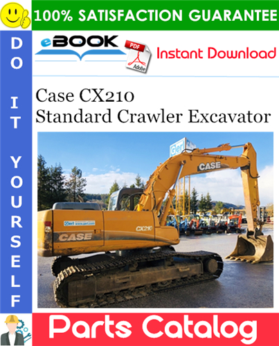 Case CX210 Standard Crawler Excavator Parts Catalog
