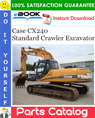 Case CX240 Standard Crawler Excavator Parts Catalog