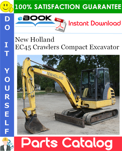 New Holland EC45 Crawlers Compact Excavator Parts Catalog