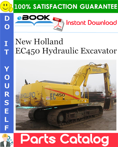 New Holland EC450 Hydraulic Excavator Parts Catalog