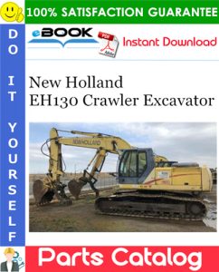 New Holland EH130 Crawler Excavator Parts Catalog
