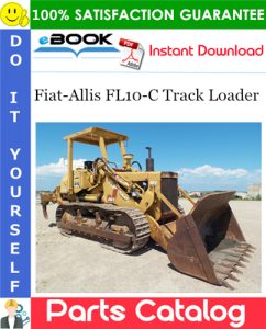 Fiat-Allis FL10-C Track Loader Parts Catalog