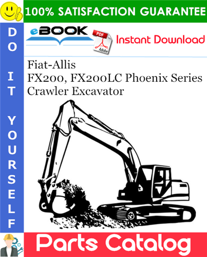 Fiat-Allis FX200, FX200LC Phoenix Series Crawler Excavator Parts Catalog