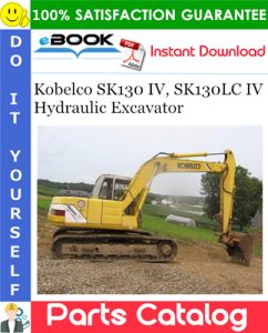 Kobelco SK130 IV, SK130LC IV Hydraulic Excavator Parts Catalog