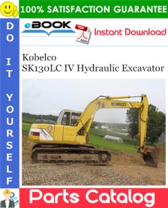Kobelco SK130LC IV Hydraulic Excavator Parts Catalog
