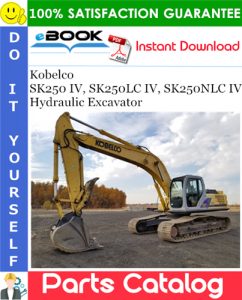 Kobelco SK250 IV, SK250LC IV, SK250NLC IV Hydraulic Excavator