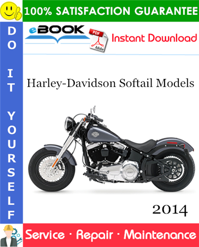 Harley-Davidson Softail Models (FXSB, FXST, FLSTF, FLSTC, FLSTN, FLS, FLSTFB)