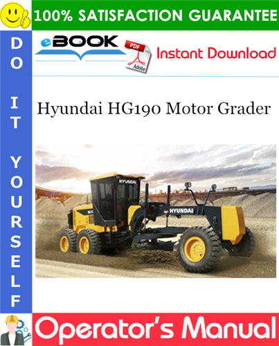 Hyundai HG190 Motor Grader Operator's Manual