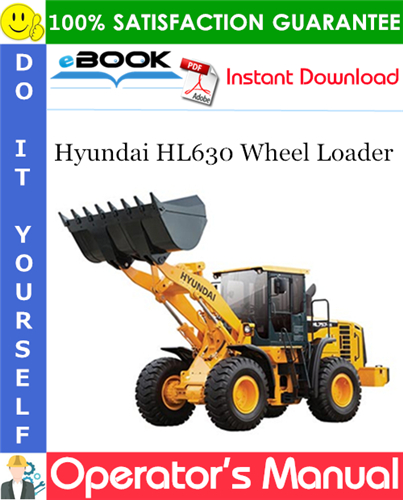 Hyundai HL630 Wheel Loader Operator's Manual