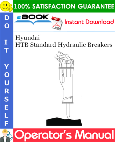 Hyundai HTB Standard Hydraulic Breakers Operator's Manual