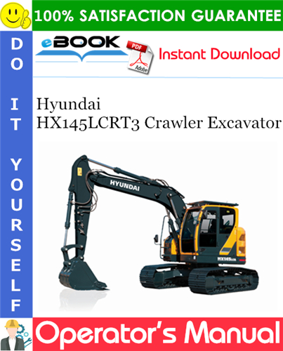 Hyundai HX145LCRT3 Crawler Excavator Operator's Manual