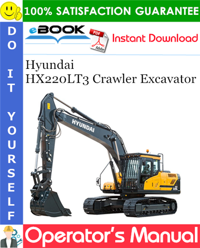 Hyundai HX220LT3 Crawler Excavator Operator's Manual