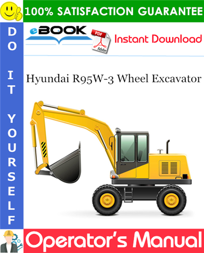 Hyundai R95W-3 Wheel Excavator Operator's Manual