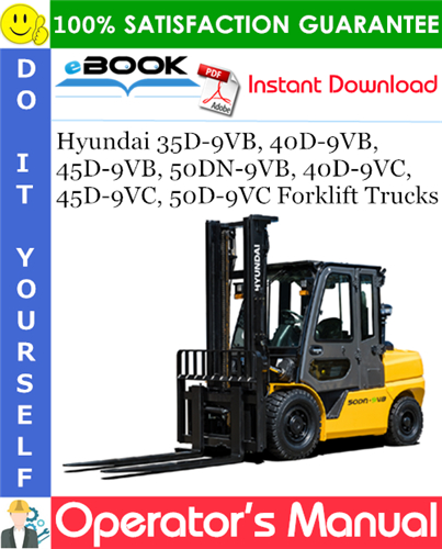 Hyundai 35D-9VB, 40D-9VB, 45D-9VB, 50DN-9VB, 40D-9VC, 45D-9VC, 50D-9VC Forklift Trucks