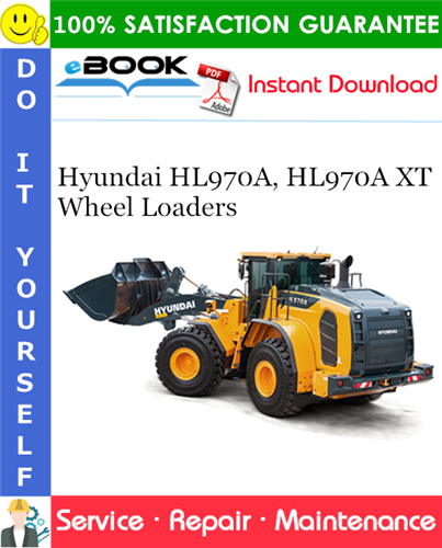 Hyundai HL970A, HL970A XT Wheel Loaders Service Repair Manual