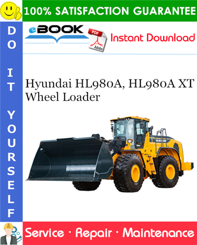 Hyundai HL980A, HL980A XT Wheel Loader Service Repair Manual