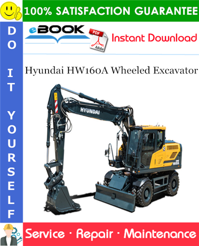 Hyundai HW160A Wheeled Excavator Service Repair Manual