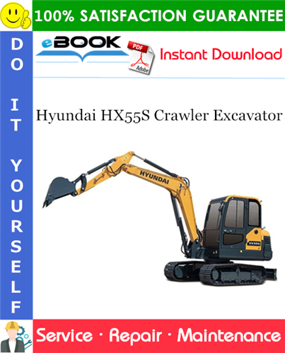 Hyundai HX55S Crawler Excavator Service Repair Manual