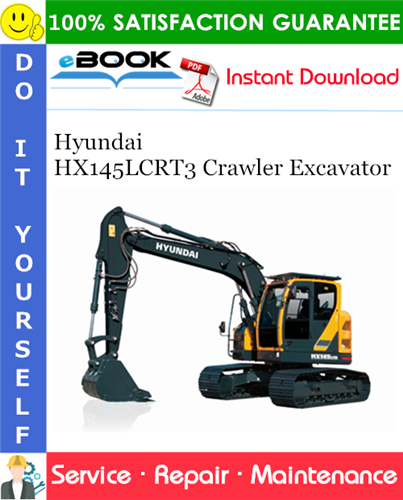 Hyundai HX145LCRT3 Crawler Excavator Service Repair Manual